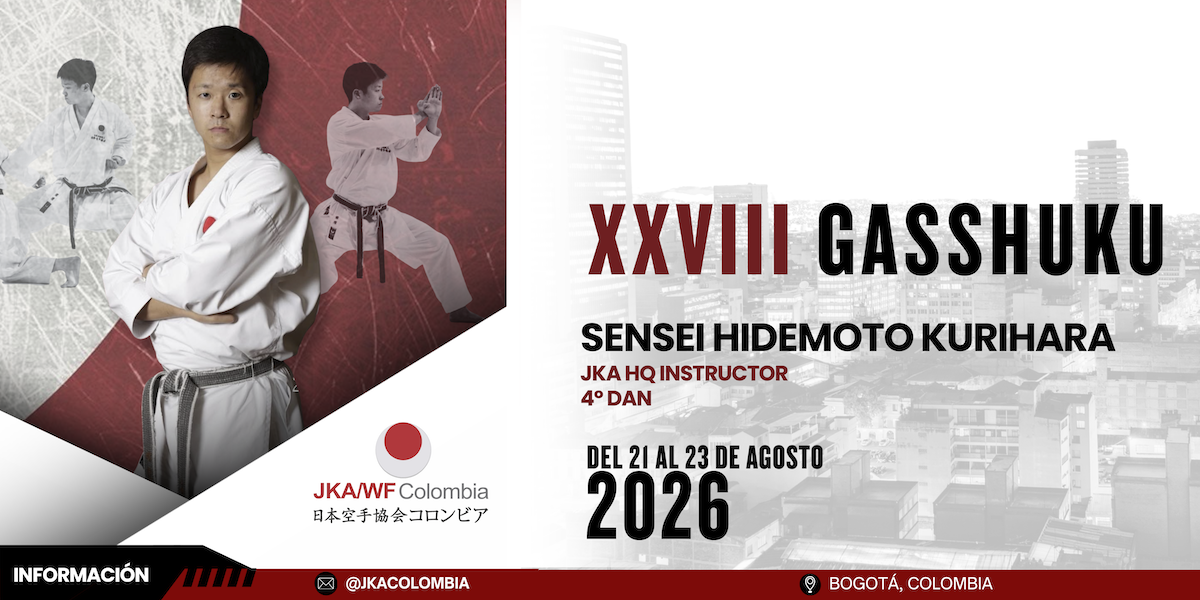 XXVIII Gasshuku JKA Colombia 2026 con Sensei Hidemoto Kurihara en Bogotá